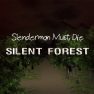 poster of Slenderman Must Die: Silent Forest game