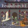 poster of Feudalism 3 game