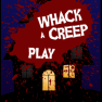 poster of Whack a creep game