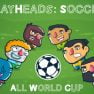 poster of PlayHeads Soccer AllWorld Cup game