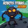 ملصق اللعبة Robots Titans Jigsaw