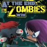 poster of At the end zombies win game