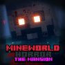 poster of MineWorld Horror The Mansion game