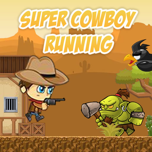 poster of Play Super Cowboy Running Game Online 2024 game