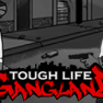 poster of Tough Life Gang Land game