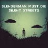 poster of Slenderman Must Die: Silent Streets game