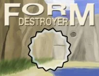 poster of Form destroyer game