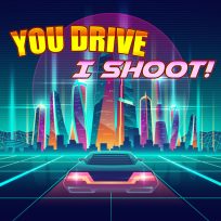 ملصق اللعبة You Drive I shoot