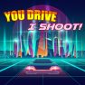 poster of You Drive I shoot game