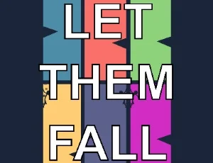 poster of Play Let Them Fall Game Online 2024 game