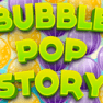 poster of Bubble Pop Story game