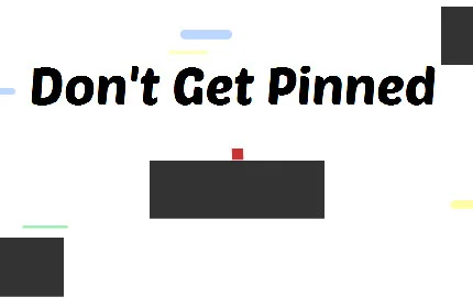 poster of Play Don't Get Pinned Game Online 2024 game