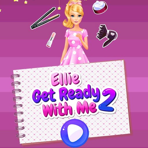 poster of Ellie Get Ready with Me 2 game