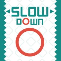 poster of Slow Down game