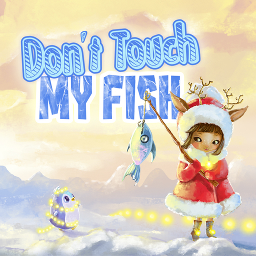 poster of Play Dont Touch My Fish Game Online 2024 game