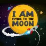 poster of I Am Flying to the Moon game